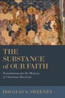 The Substance of Our Faith