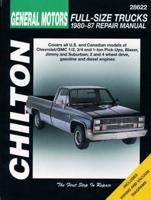 Chilton's General Motors Chevy/GMC Pick-Ups and Suburban 1980-87 Repair Manual
