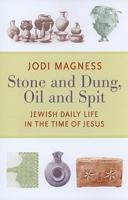 Stone and Dung, Oil and Spit