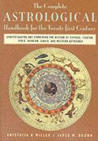 The Complete Astrological Handbook for the Twenty-First Century