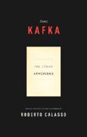 The Zürau Aphorisms of Franz Kafka