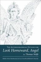 The Autobiographical Outline for Look Homeward, Angel