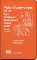 Video Observations For The Early Childhood Environment Rating Scale