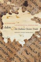 Aden & The Indian Ocean Trade