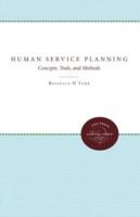 Human Service Planning: Concepts, Tools, and Methods