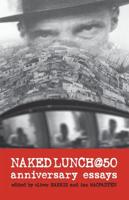 Naked Lunch @ 50