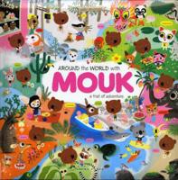 Around the World With Mouk