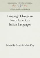 Language Change in South American Indian Languages