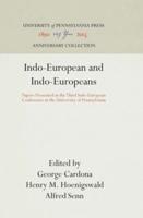Indo-European and Indo-Europeans;