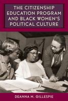 The Citizenship Education Program and Black Women's Political Culture