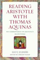 Reading Aristotle With Thomas Aquinas