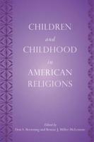 Children and Childhood in American Religions