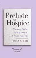 Prelude to Hospice