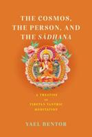 The Cosmos, the Person, and the Sadhana