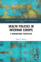 Health Policies in Interwar Europe