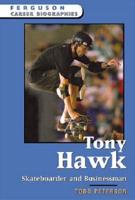 Tony Hawk, Skateboarder and Businessman