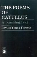 The Poems of Catullus: A Teaching Text