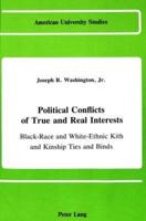 Political Conflicts of True and Real Interests
