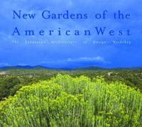 New Gardens of the American West