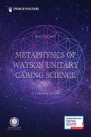 Watson's Unitary Caring Science