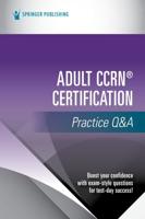 Adult CCRN Certification Practice Q&A