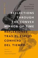 Reflections Through the Convex Mirror of Time