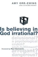 Is Believing in God Irrational?