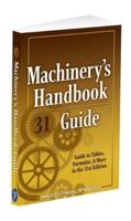 Guide to the Use of Tables and Formulas in Machinery's Handbook