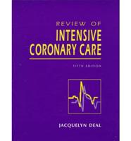 A Review of Intensive Coronary Care