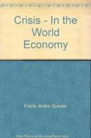 Crisis in the World Economy