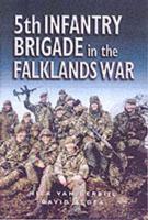 5th Infantry Brigade in the Falklands 1982