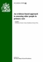An Evidence-Based Approach to Assessing Older People in Primary Care
