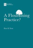 A Flourishing Practice?