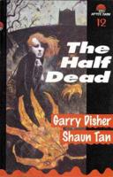 The Half Dead. After Dark Book 12