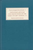 Visitation Articles and Injunctions of the Early Stuart Church. Vol. 2