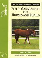 Field Management for Horses and Ponies