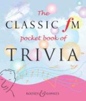Classic Fm Pocket Book of Trivia