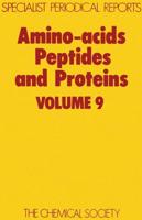 Amino-Acids, Peptides and Proteins. Vol.9