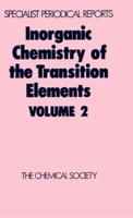 Inorganic Chemistry of the Transition Elements: Volume 2