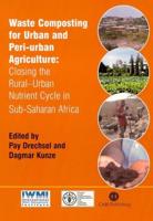 Waste Composting for Urban and Peri-Urban Agriculture