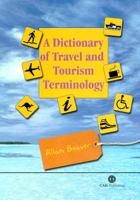 A Dictionary of Travel and Tourism Terminology