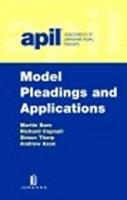 APIL Model Pleadings and Applications