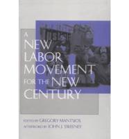 A New Labor Movement for the New Century