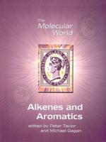 Alkenes and Aromatics