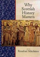 Why Scottish History Matters