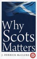 Why Scots Matters