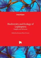 Biodiversity and Ecology of Lepidoptera - Insights and Advances