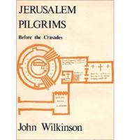 Jerusalem Pilgrims Before the Crusades