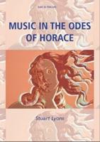Music in the Odes of Horace
