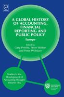 A Global History of Accounting, Financial Reporting and Public Policy. Europe